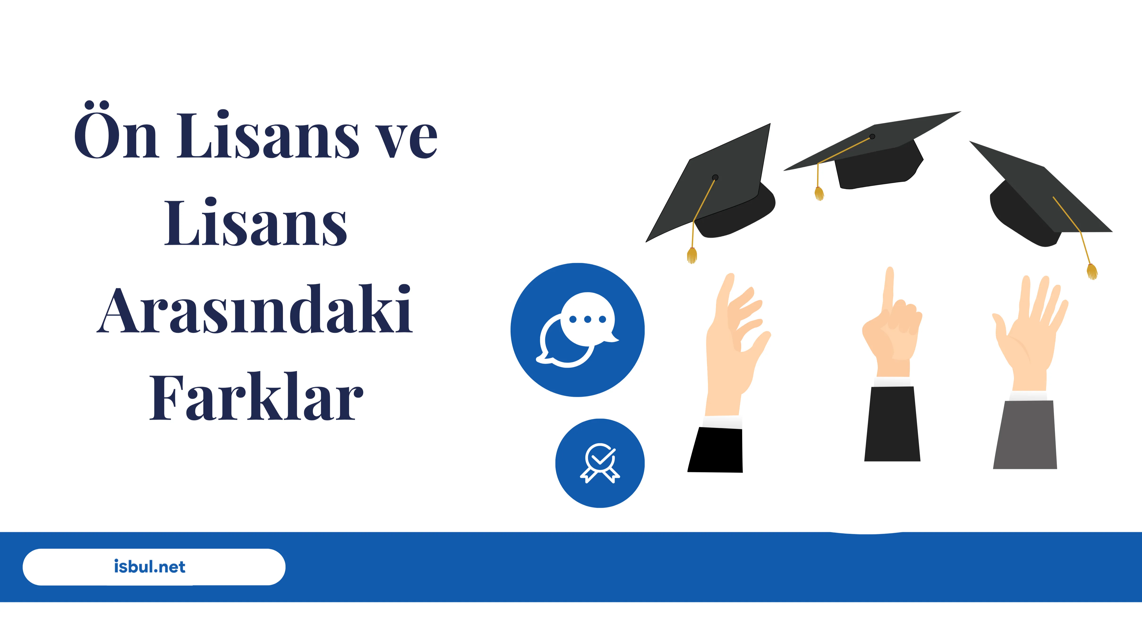 Makaleler Ön Lisans ve Lisans Arasındaki Farklar