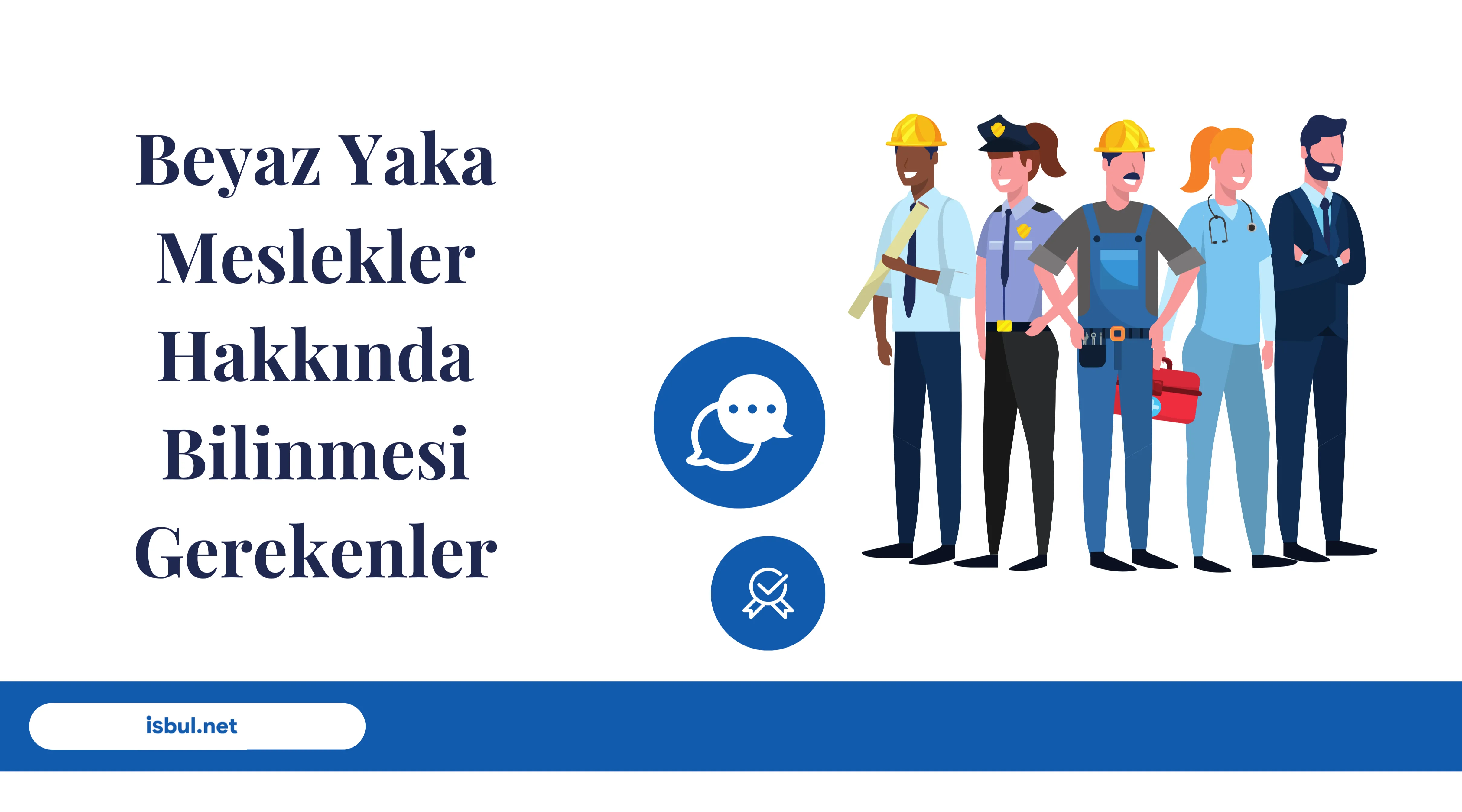 undefined Beyaz Yaka Meslekler Hakkında Bilinmesi Gerekenler