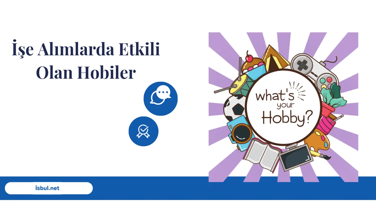 Makaleler İşe Alım Sürecinde En Etkileyici Hobiler ve İlgi Alanları Makaleler İşe Alım Sürecinde En Etkileyici Hobiler ve İlgi Alanları