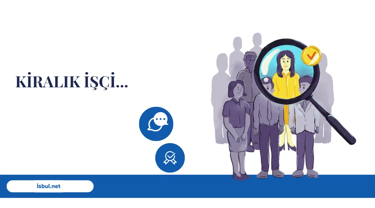 undefined Kiralık İşçi Olur Mu?