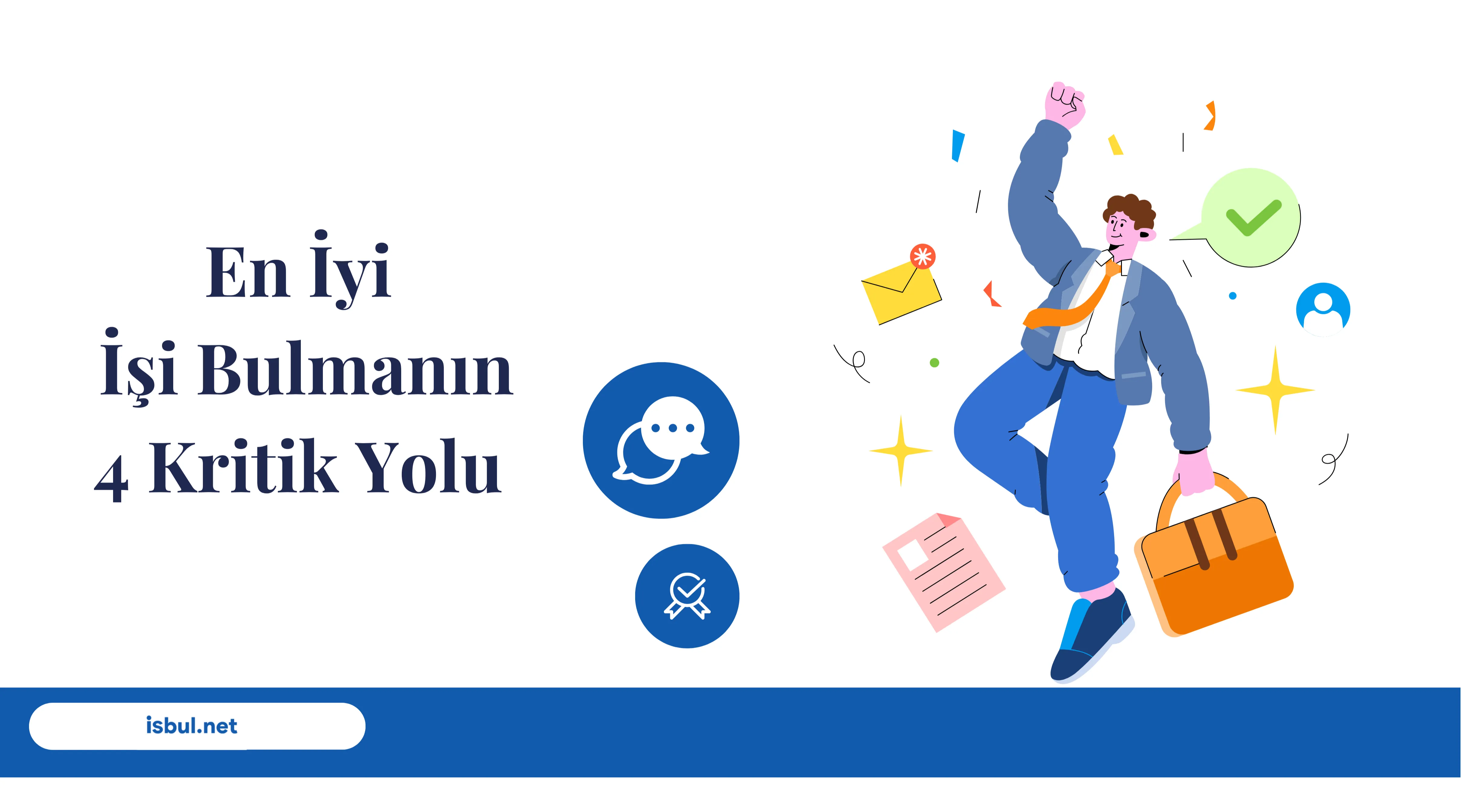 Makaleler En İyi İşi Bulmanın 4 Kritik Yolu