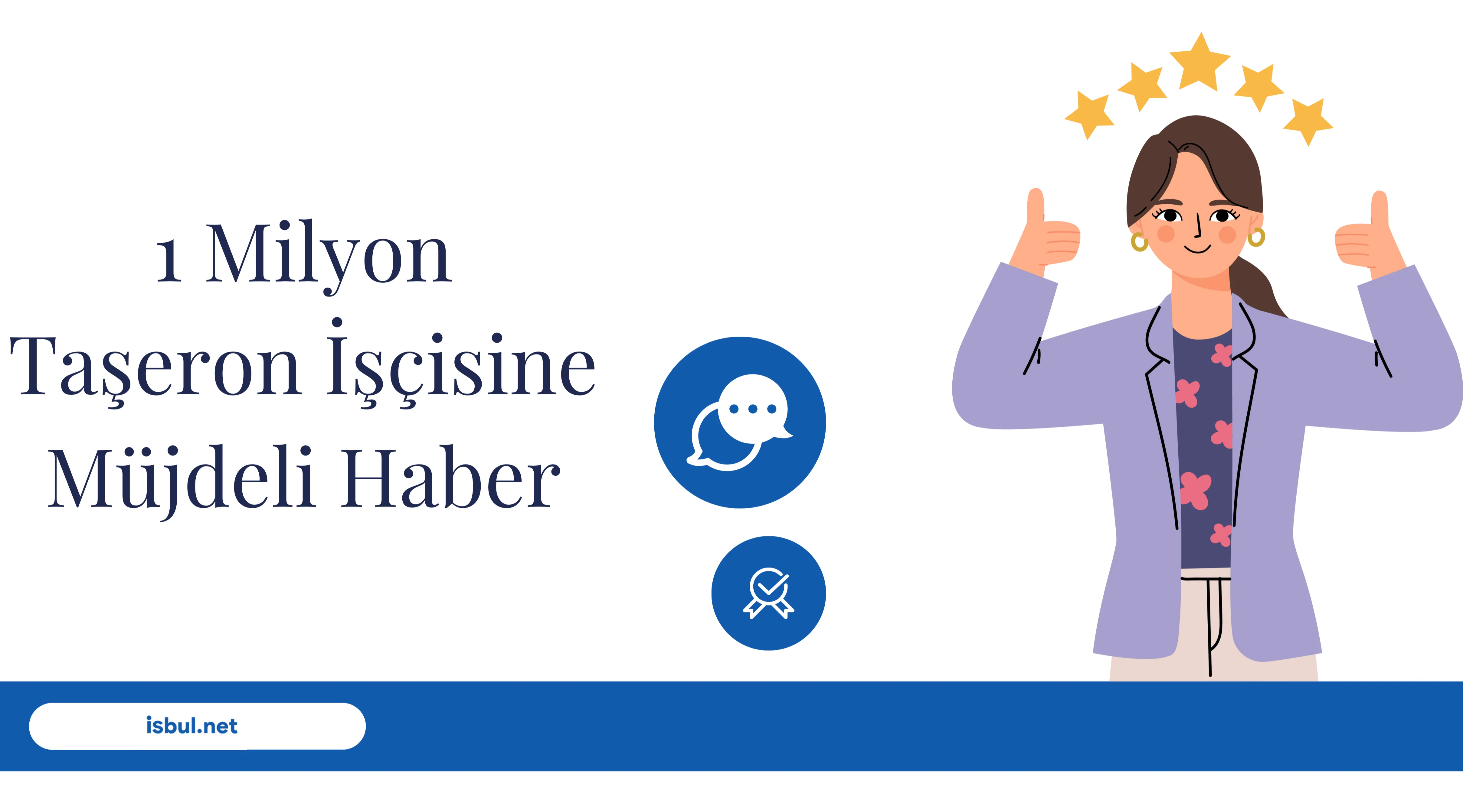 1 Milyon Taşeron İşçisine Müjdeli Haber