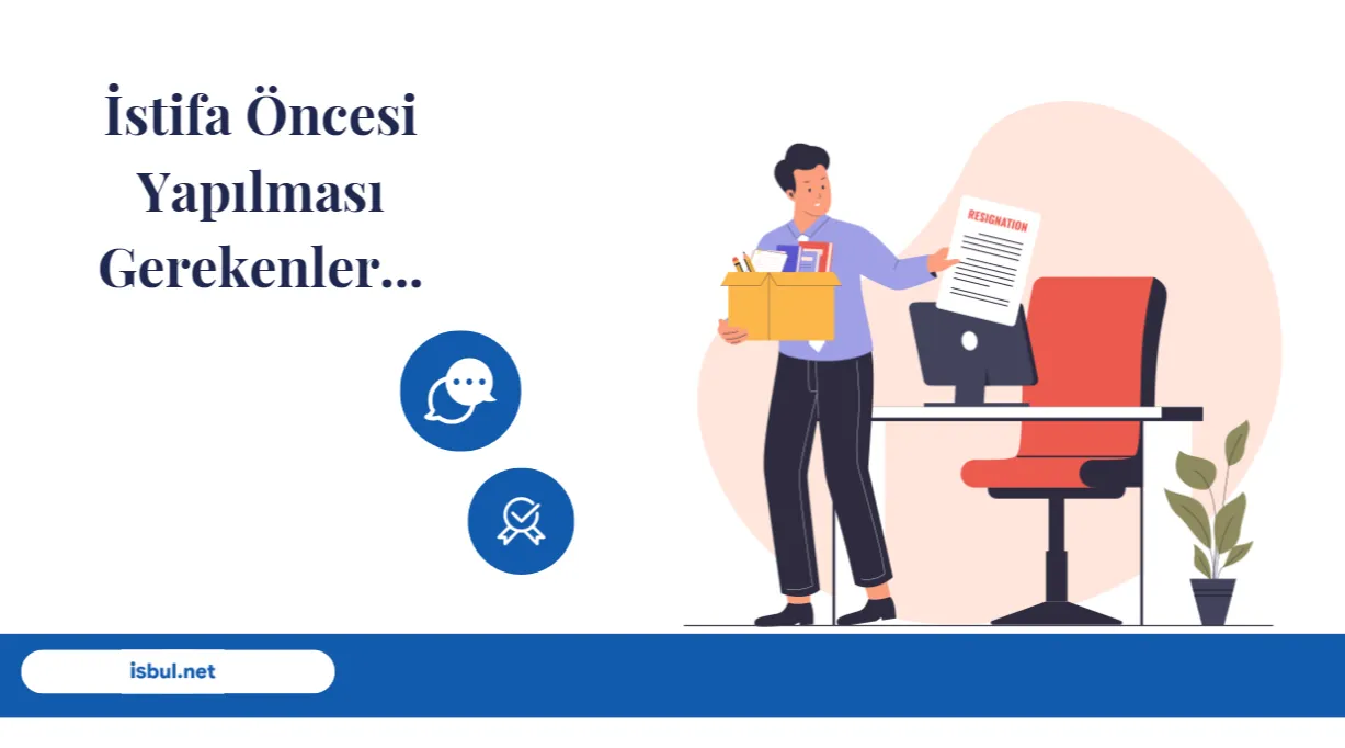 Makaleler İş Yerinden Ayrılmadan Önce Yapılması Gerekenler