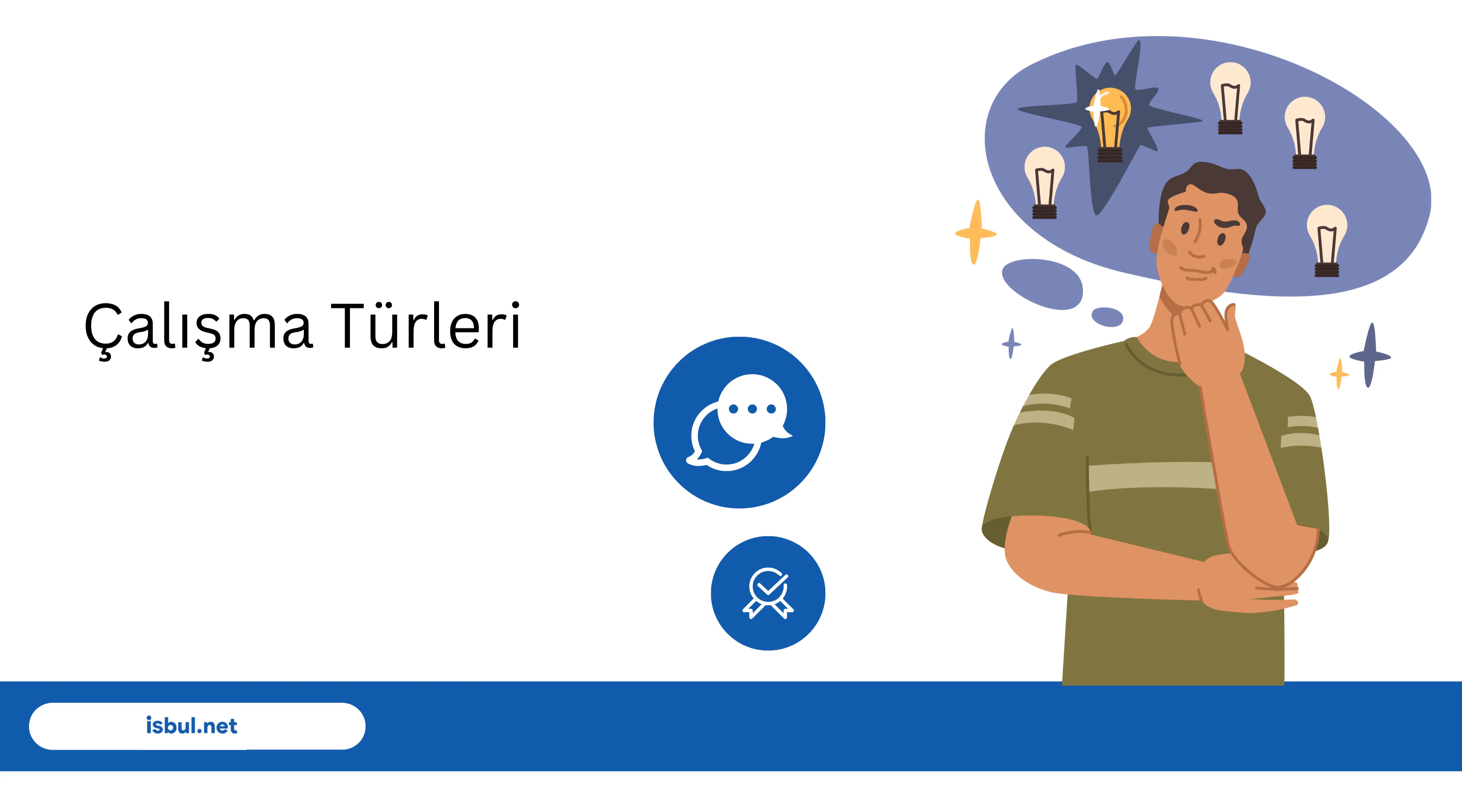 undefined Çalışma Türleri