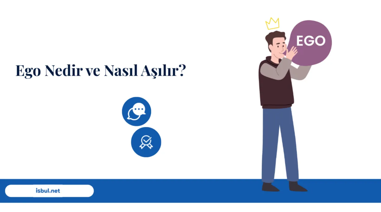 Makaleler Ego Nedir ve Nasıl Aşılır? Makaleler Ego Nedir ve Nasıl Aşılır?