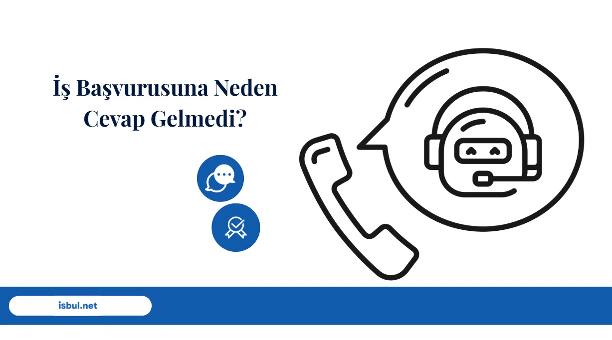 Makaleler İş Başvurusuna Neden Cevap Gelmedi?