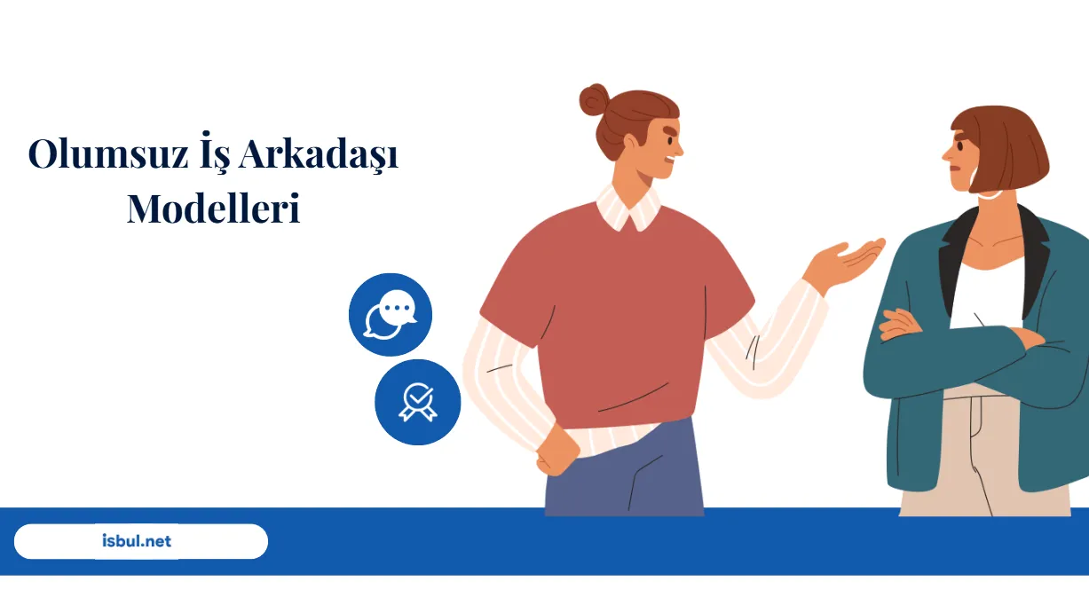 undefined Olumsuz İş Arkadaşı Modelleri